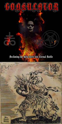 Gonkulator : My Black Witch - Beckoning the Holy Spirit into Eternal Battle